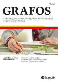Screening und Differentialdiagnostik der Grafomotorik im schulischen Kontext