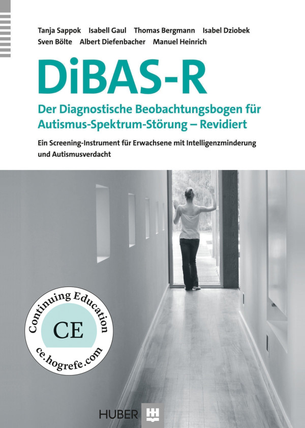DIBASR Der Diagnostische Beobachtungsbogen für AutismusSpektrumStörung Revidiert
