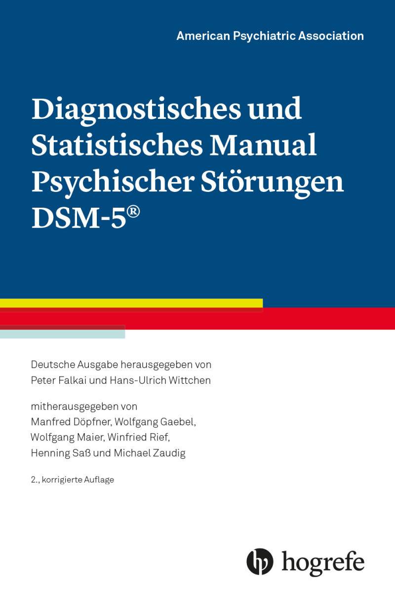 Diagnostisches und Statistisches Manual Psychischer Störungen DSM-5®